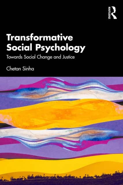 Transformative Social Psychology av Chetan Sinha