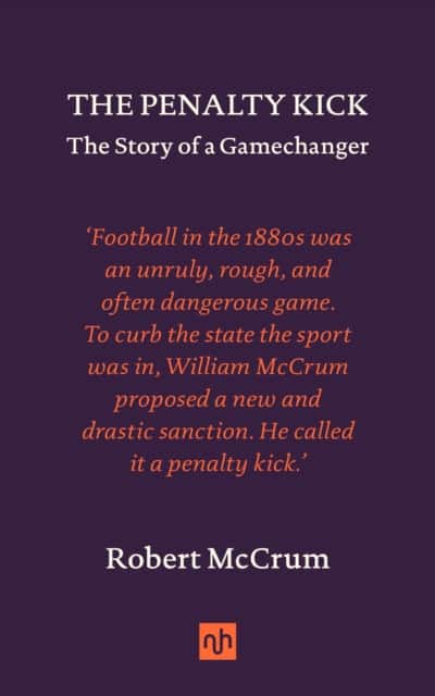 The Penalty Kick av Robert McCrum