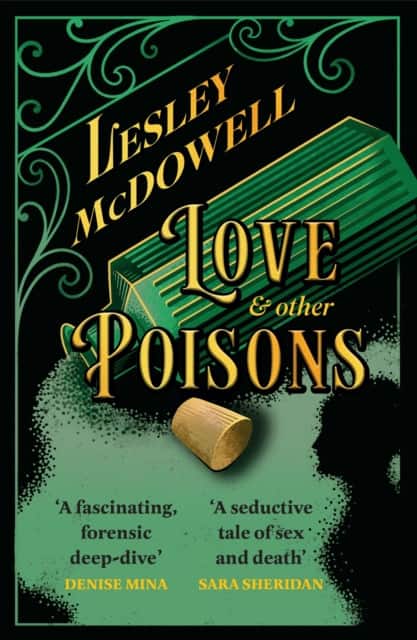 Love and Other Poisons av Lesley McDowell