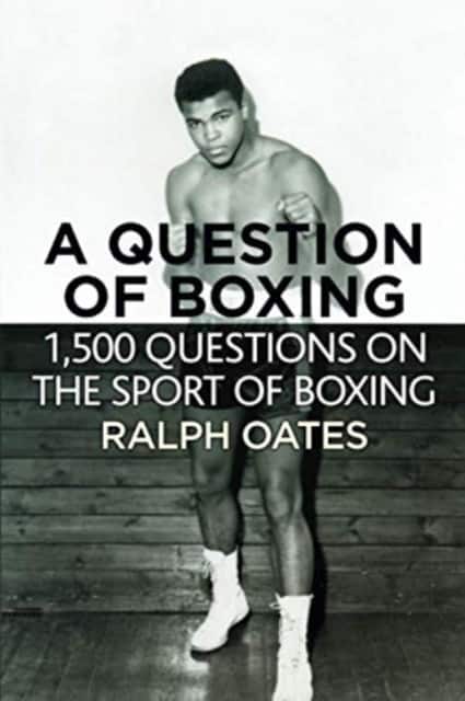 A Question of Boxing - 1500 questions on the sport of Boxing av Ralph Oates