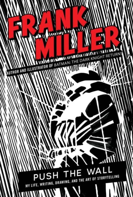 Push the Wall av Frank Miller