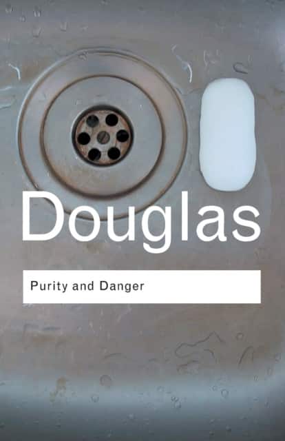 Purity and Danger av Mary Douglas