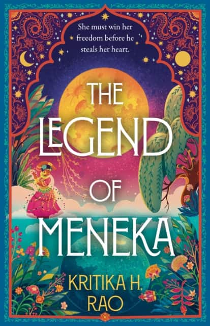 The Legend of Meneka av Kritika H. Rao