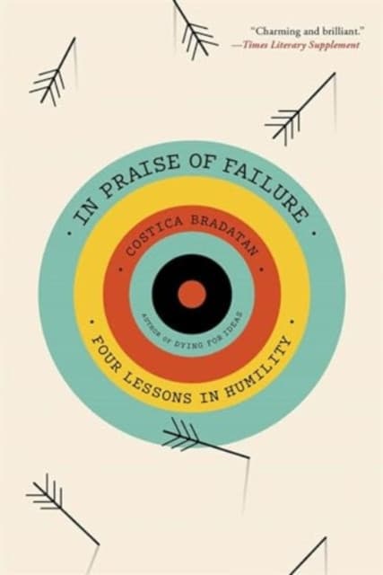 In Praise of Failure – Four Lessons in Humility
