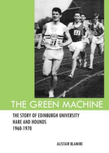 The Green Machine av Alistair Blamire