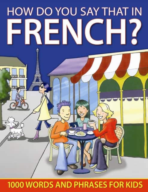 How Do You Say That In French? av Sally Delaney