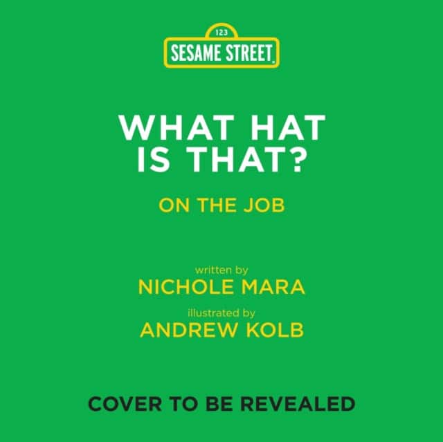 Sesame Street: What Hat Is That? (An Abrams On the Job Book) av Nichole Mara
