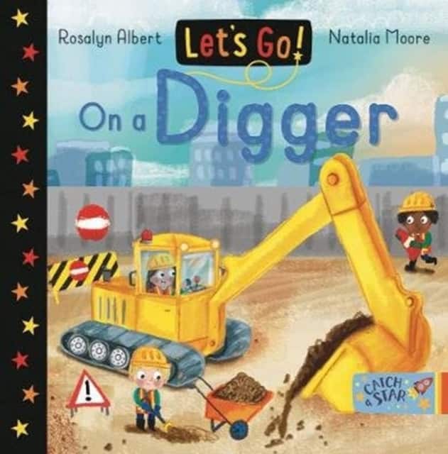 Let's Go! On a Digger av Rosalyn Albert