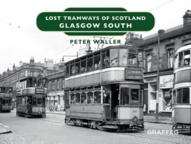 Lost Tramways of Scotland: Glasgow South av Peter Waller