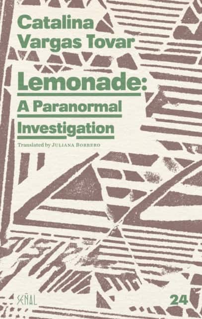 Lemonade: A Paranormal Investigation av Catalina Vargas Tovar