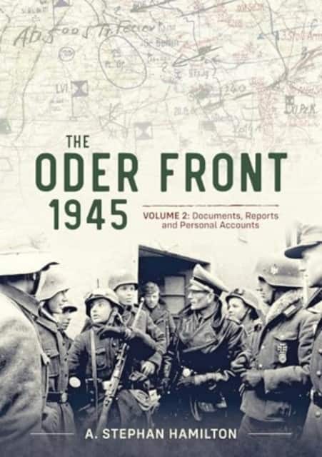 The Oder Front 1945 Volume 2 av A. Stephan Hamilton