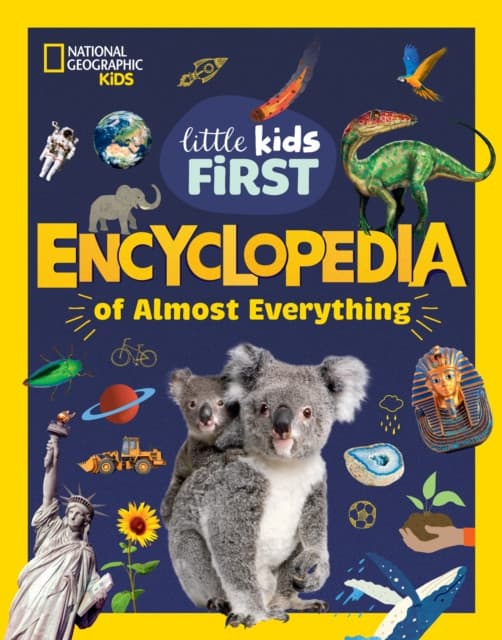 Little Kids First Encyclopedia of Almost Everything