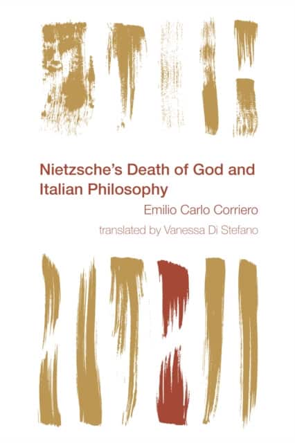 Nietzsche's Death of God and Italian Philosophy av Emilio Carlo Corriero