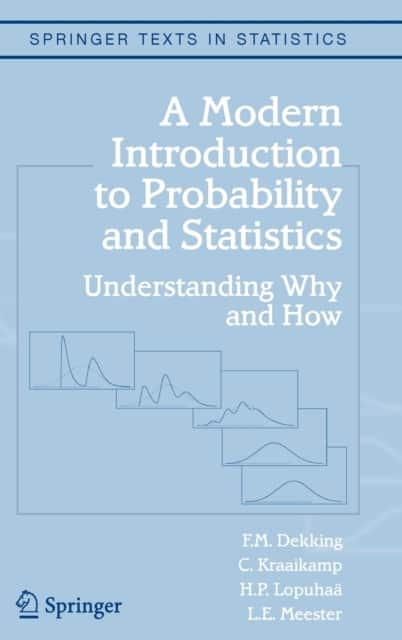 A Modern Introduction to Probability and Statistics av F.M. Dekking