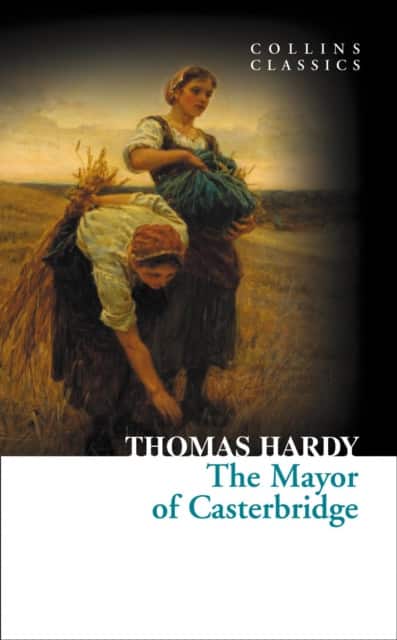 The Mayor of Casterbridge av Thomas Hardy