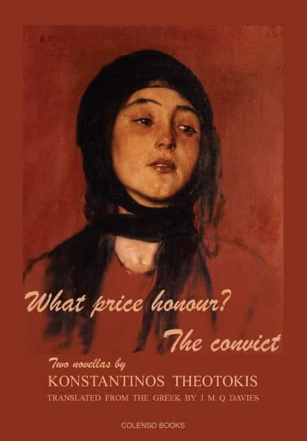 What price honour? - The convict av Konstantinos Theotokis