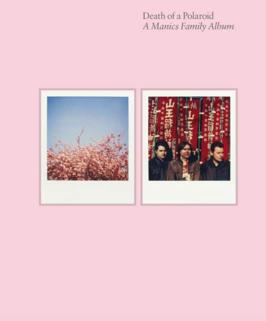 Death of a Polaroid - A Manics Family Album av Nicky Wire