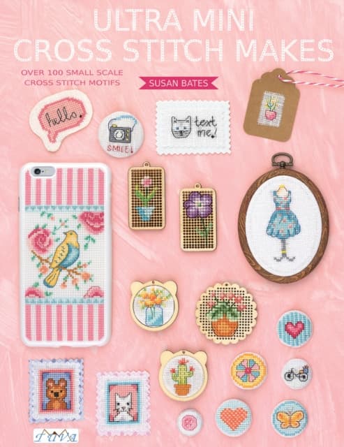 Ultra Mini Cross Stitch Makes