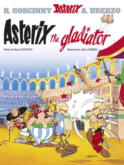 Asterix: Asterix The Gladiator av René Goscinny