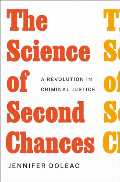The Science of Second Chances av Jennifer Doleac