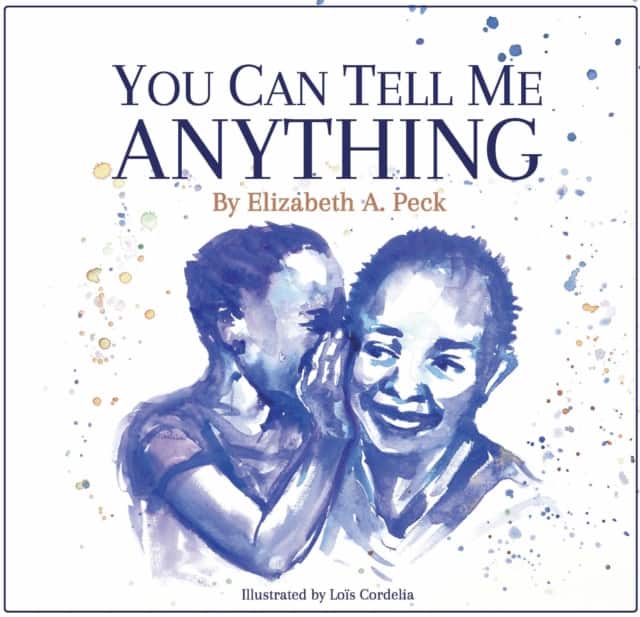 You Can Tell Me Anything av Elizabeth A. Peck