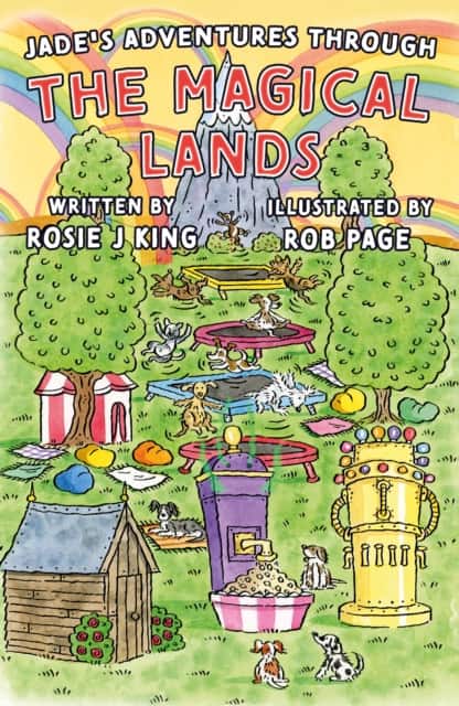 Jade's Adventures Through the Magical Lands av Rosie J King