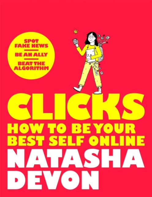 Clicks - How to Be Your Best Self Online av Natasha Devon