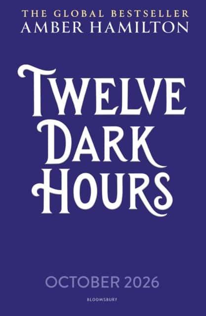 Twelve Dark Hours av Amber Hamilton
