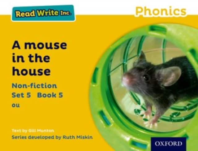 Read Write Inc. Phonics: A Mouse in the House (Yellow Set 5 Non-fiction 5) av Gill Munton