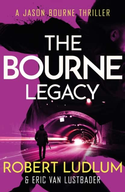 Robert Ludlum's The Bourne Legacy av Robert Ludlum