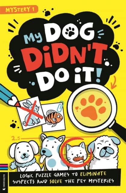 My Dog Didn't Do It! av Desma Palmer-Fettig