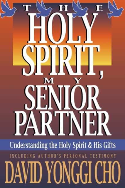 HOLY SPIRIT MY SENIOR PAR av Paul Y Cho