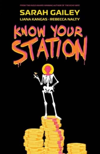 Know Your Station av Sarah Gailey