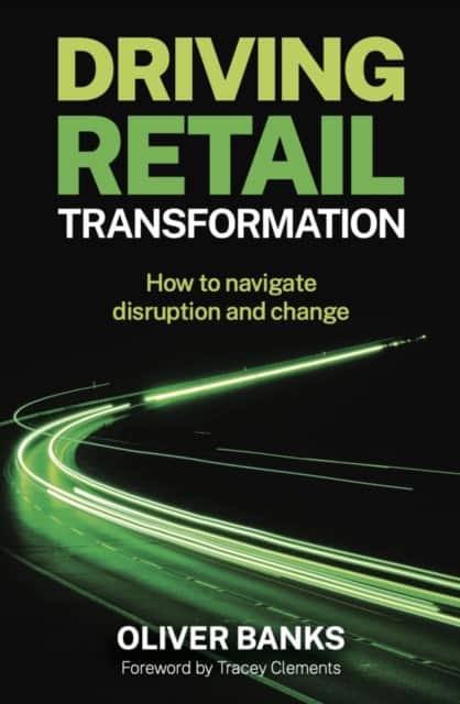 Driving Retail Transformation av Oliver Banks