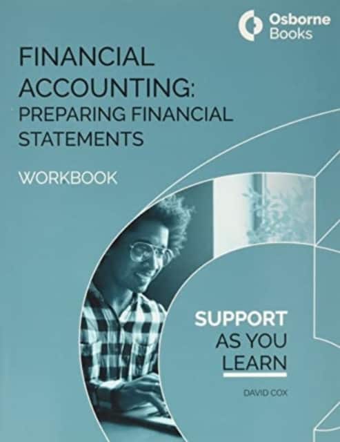 FINANCIAL ACCOUNTING:PREPARING FINANCIAL STATEMENTS - WORKBOOK av David Cox
