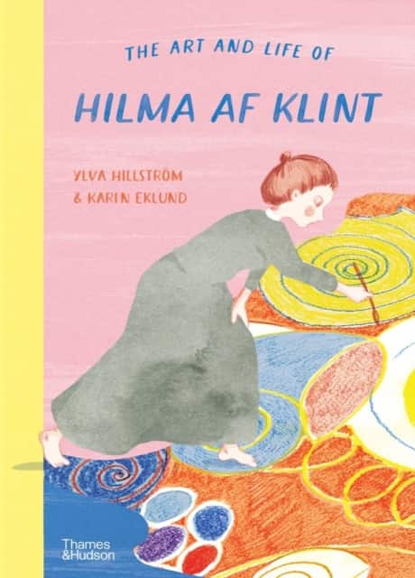The Art and Life of Hilma AF Klint av Karin Eklund