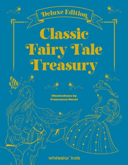 Classic Fairy Tale Treasury