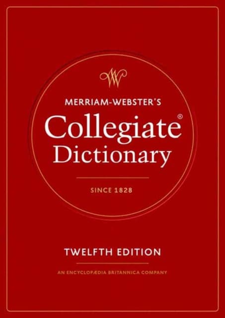 Merriam-Webster's Collegiate Dictionary