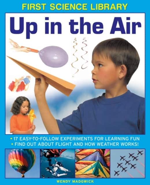First Science Library: Up In The Air av Madgwick Wendy