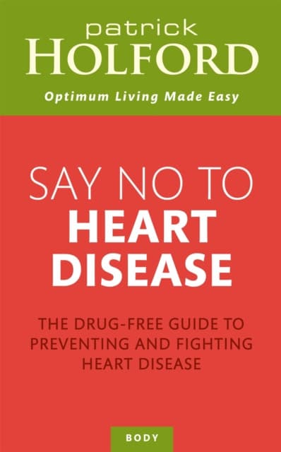 Say No To Heart Disease