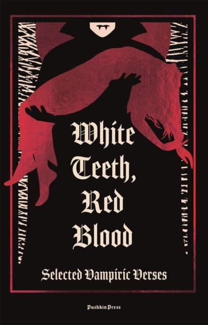 White Teeth, Red Blood
