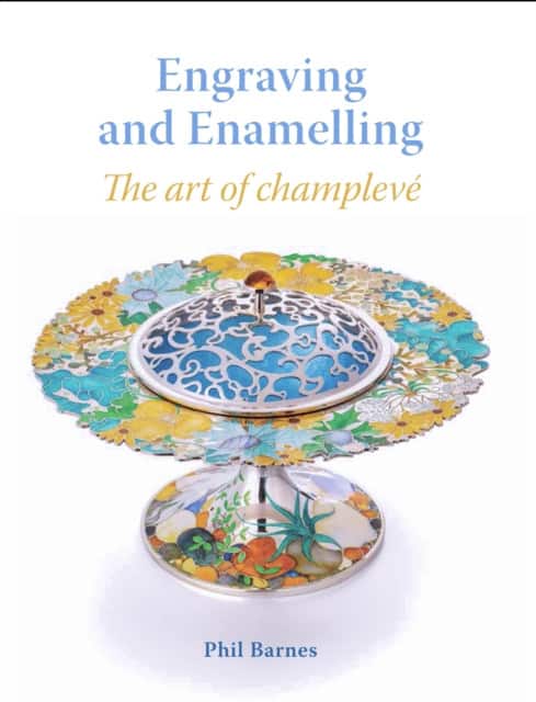 Engraving and Enamelling av Phil Barnes