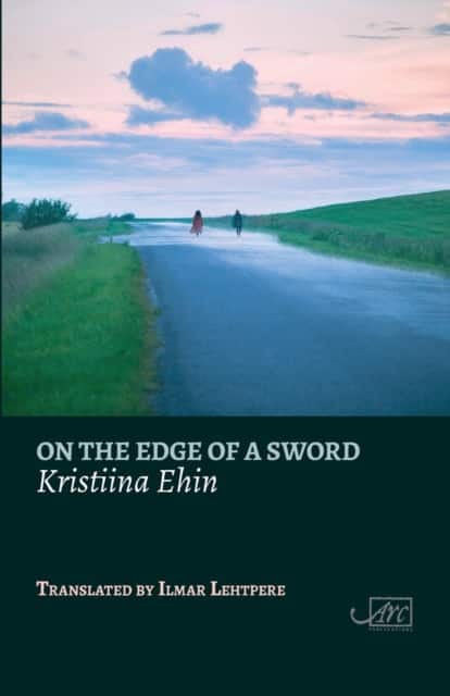 On the Edge of a Sword av Kristiina Ehin