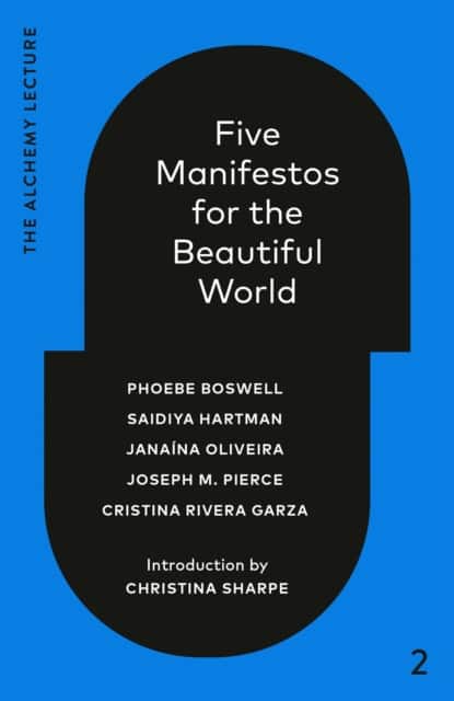 Five Manifestos for the Beautiful World av Phoebe Boswell