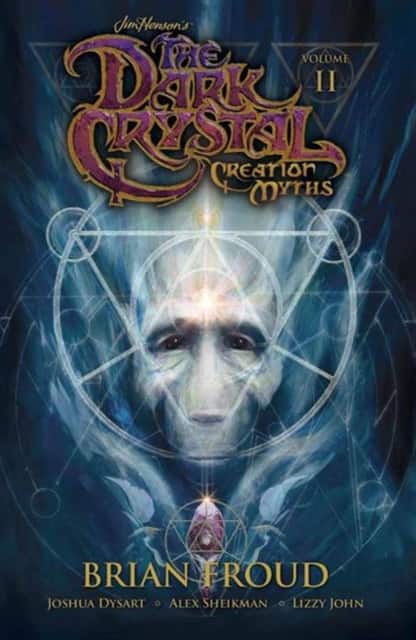 Jim Henson's The Dark Crystal: Creation Myths Vol. 2 av Brian Froud
