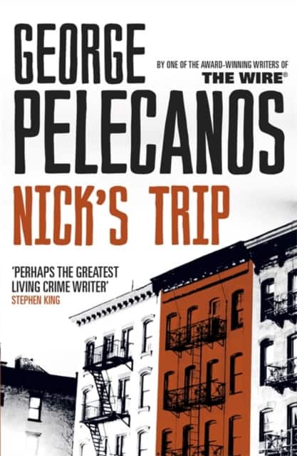 Nick's Trip av George Pelecanos