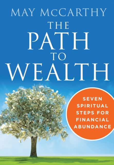 The Path to Wealth av May McCarthy
