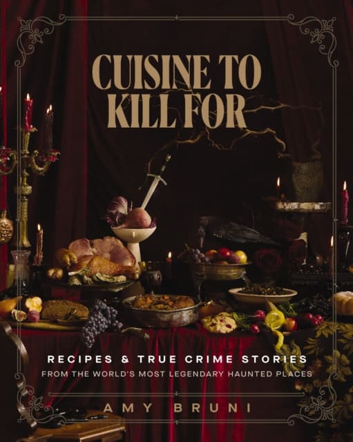 Cuisine to Kill For (NEW 2026 COOKBOOK)