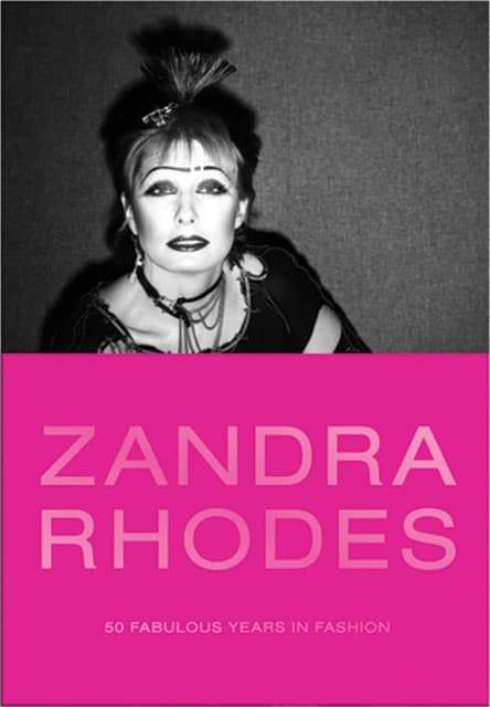 Zandra Rhodes – 50 Fabulous Years in Fashion
