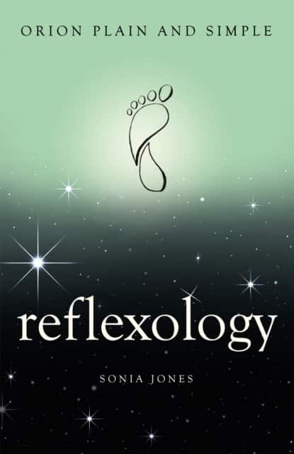 Reflexology, Orion Plain and Simple av Sonia Jones